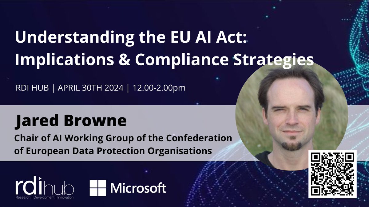 Join us on April 30th for our latest @Microsoft #AIMasterclass: 'Understanding the #EU #AIact: Implications and Compliance Strategies' presented by Jared Browne, Chair of AI Working Group of the Confederation of European Data Protection Organisations. 🎟️bit.ly/4adyQh9