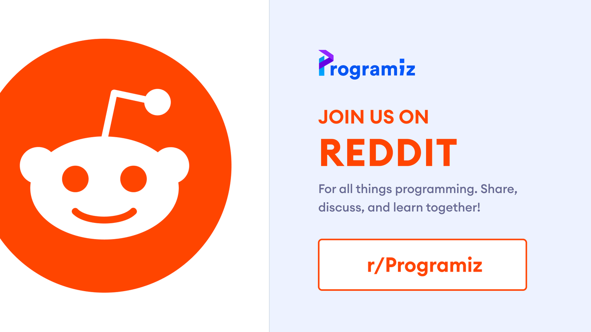 programiz's tweet image. 🎉Exciting News!🎉
We're now on Reddit!✨
Join us to engage with like-minded individuals, and share your thoughts, get insider tips, job-seeking advice, and all things programming-related.
Be part of the discussions and join us now: reddit.com/r/Programiz/
See you there!🙌