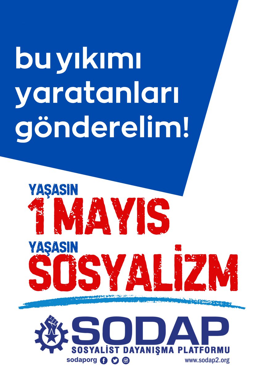 Bu yıkımı yaratanları göndermek için 1 Mayıs’ta Taksim’deyiz! Yaşasın #1Mayıs Yaşasın sosyalizm!