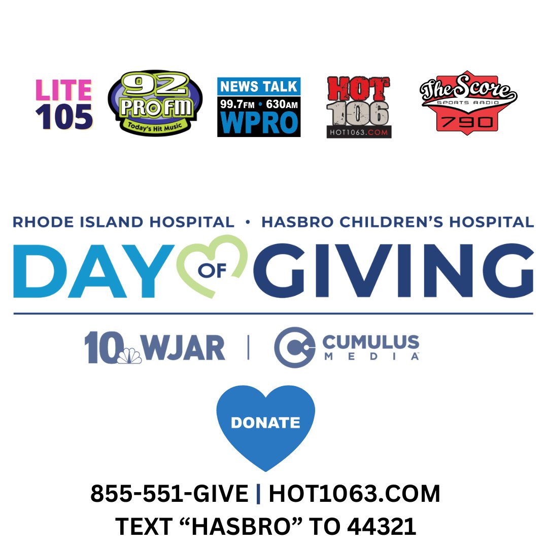 TODAY is the @RIHospital & @HasbroChildrens Day of Giving! One of the most special days of the year. Listen/watch all day to learn about the important & often times life saving things that happen in your backyard EVERY day. Call: 855-551-4483 Text: 'Hasbro' to 44321