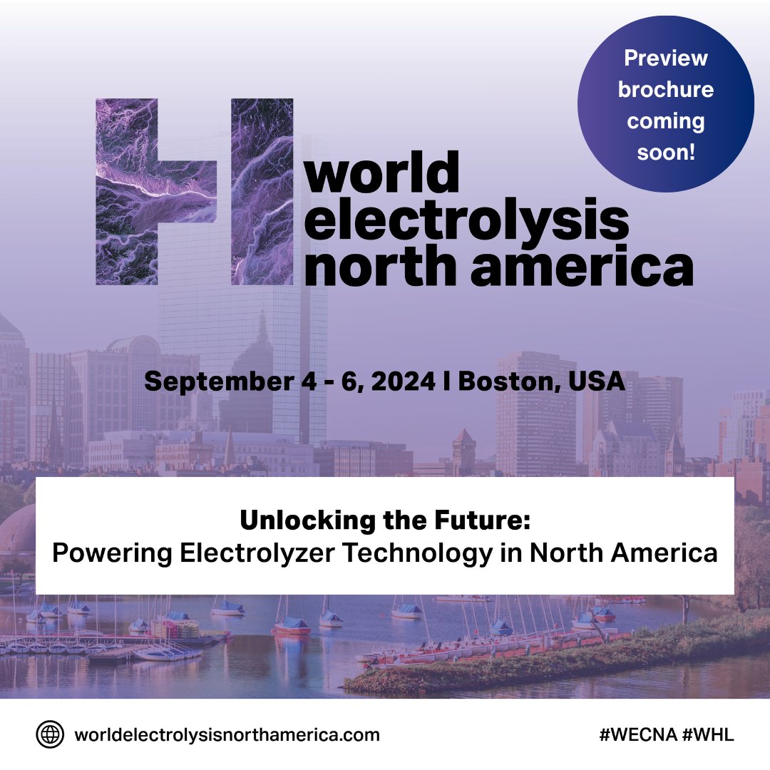 ⚡We are delighted to continue our #cleanhydrogen journey overseas with the launch of World Electrolysis North America coming to #Boston on September 4-6, 2024. #WECNA #WHL ✅Register your interest today to discover ways to get involved worldelectrolysisnorthamerica.com/O0LyB