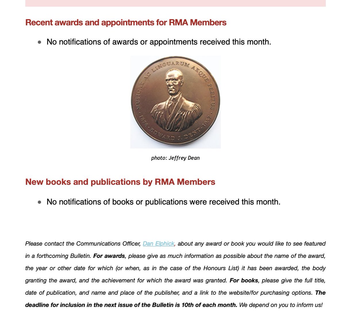 Reminder to all RMA members: please contact our Communications Officer if you would like details of your new publications, awards, and appointments included in our monthly bulletin to all members (deadline for inclusion in the April bulletin extended to end of next week)