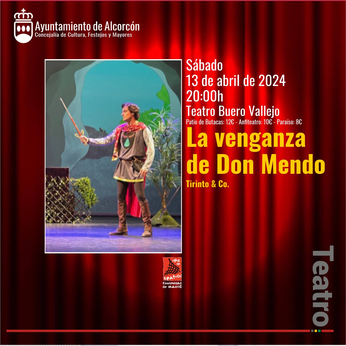 📍La venganza de Don Mendo. Compañía Tirinto & Co 📆Sábado 13 abril 🕑20h ➕información📢 ayto-alcorcon.es/es/eventos/la-…