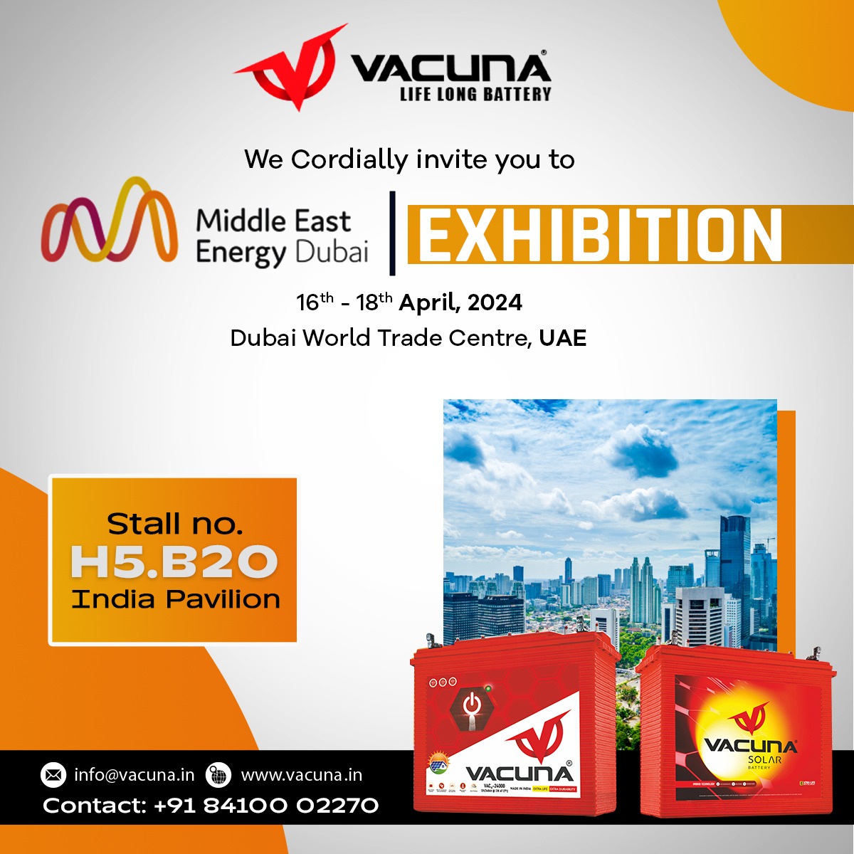 Join us as we showcase our power packed batteries at the Middle East Energy, Dubai.
Witness innovation and excellence!
Meet us at Stall No H5.B20, India Pavilion from 16-18th Apr.

#VacunaBattery #Battery #EnergyExpo #Exhibition2024 #EnergyExhibition #TubularBattery #Dubai