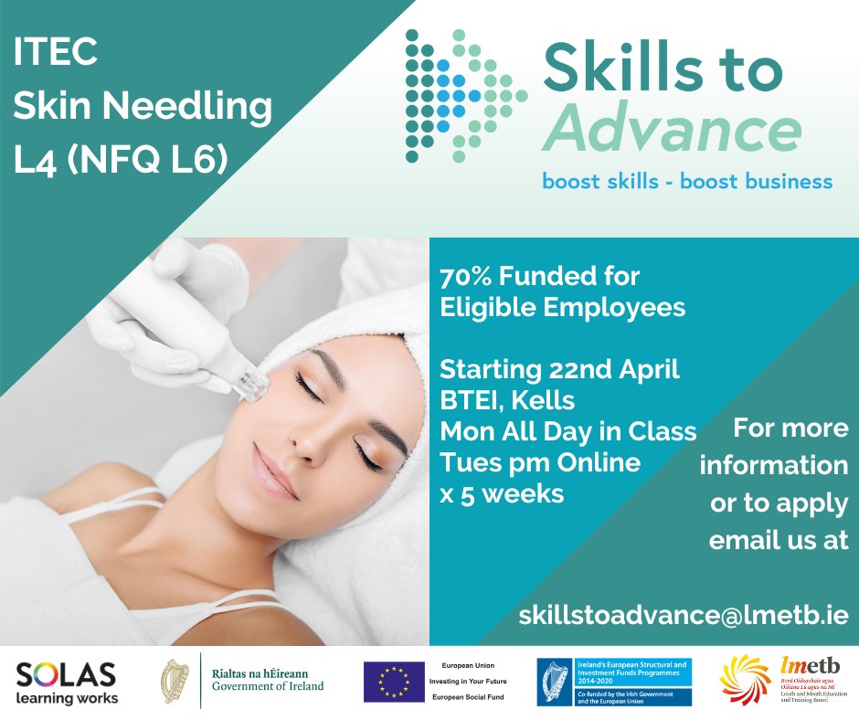 Would you like to enhance your skills or learn new ones?

Skills to Advance is offering an ITEC Skin Needling course, in Kells, starting on the 22nd April for 5 weeks.

For more information please email
skillstoadvance@lmetb.ie

#upskilling #reskilling