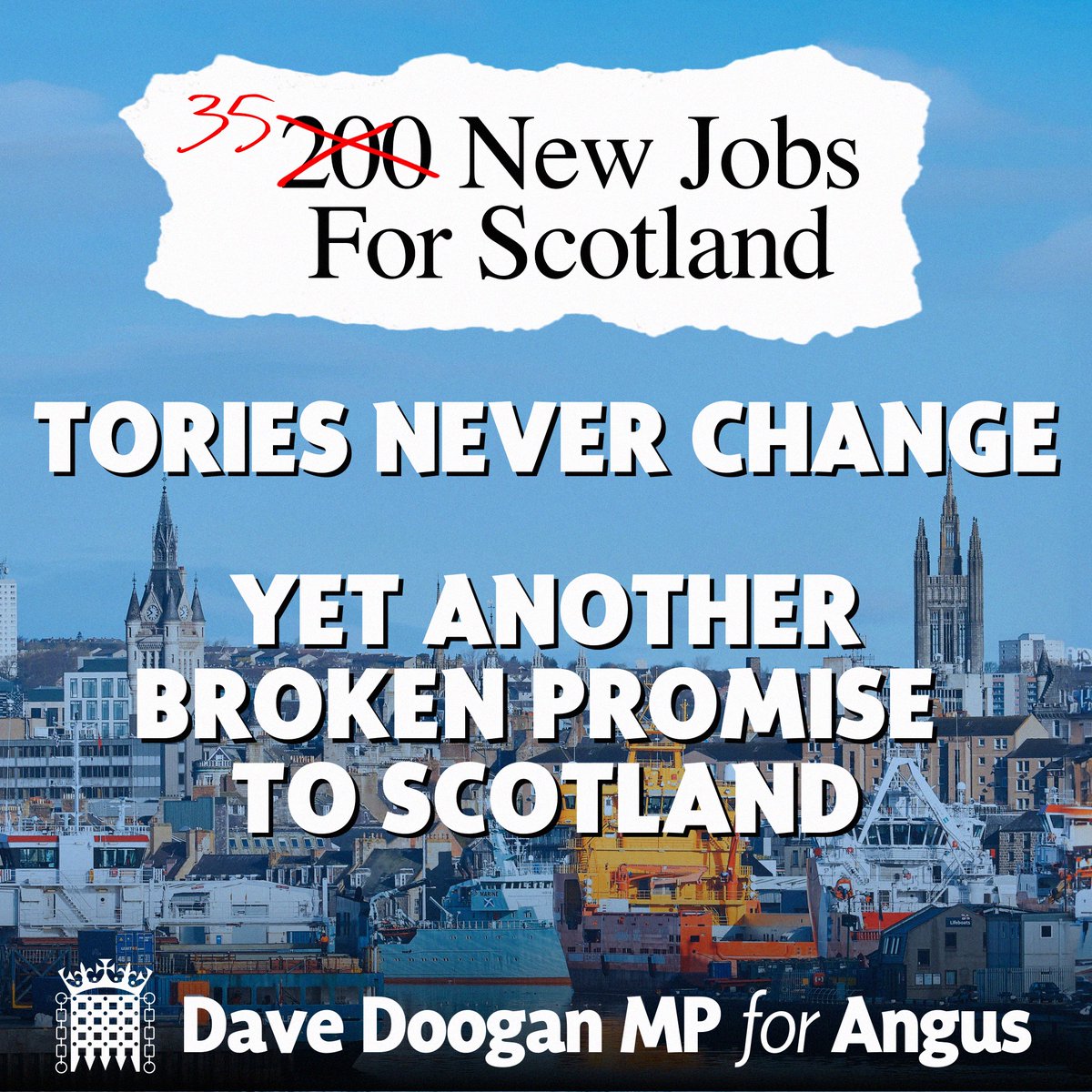 📣 Last year the Tories promised 200 civil service jobs for Aberdeen.

📉 Under pressure they now confirm a figure of 35 jobs.

🏴󠁧󠁢󠁳󠁣󠁴󠁿 Scotland will never be the Tories' priority 

🥇 Only the SNP puts Scotland first EVERYTIME.