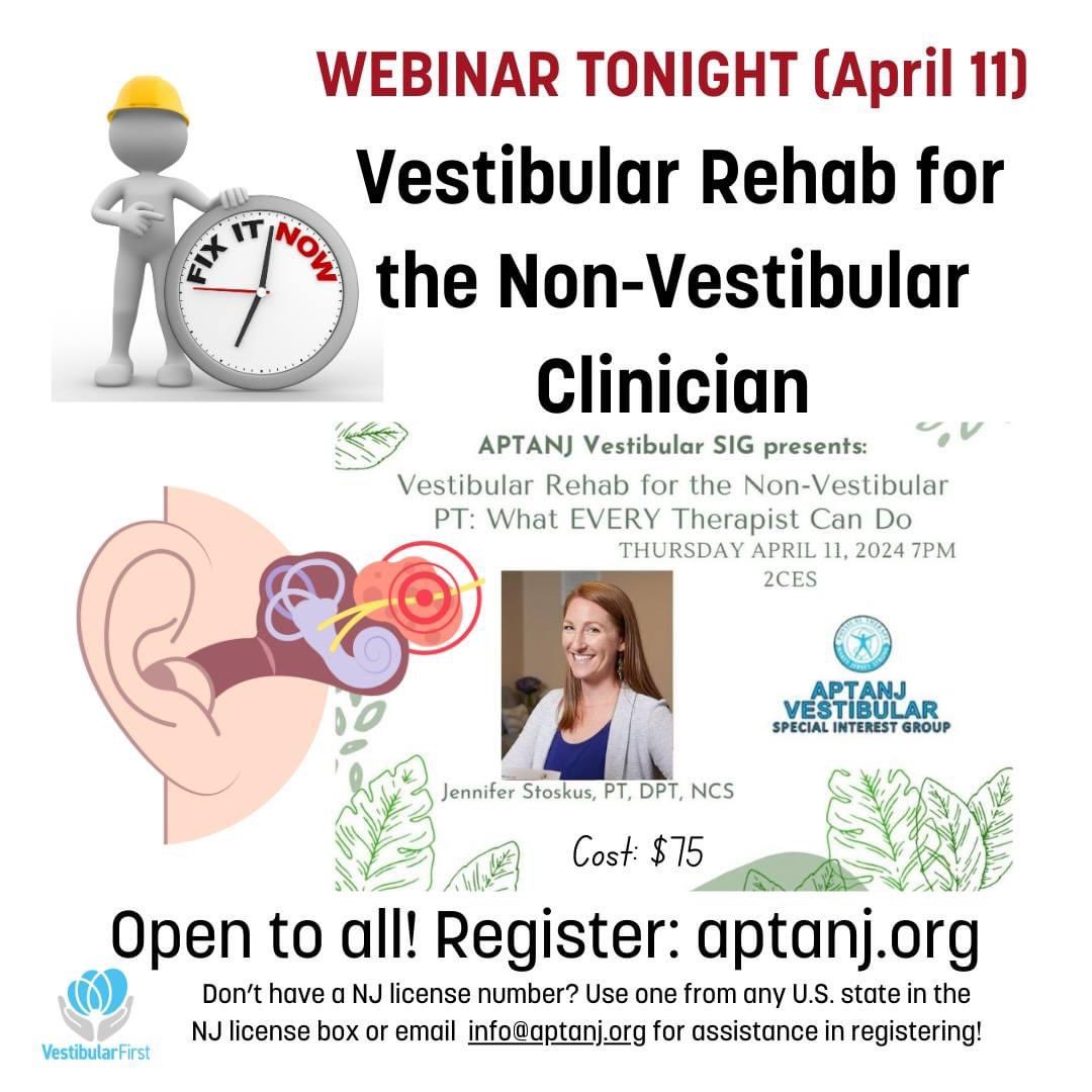 Who do you know that needs 'screen, treat the easy stuff, and refer as needed' vestibular training? aptanj.org to register for this 2 hour CEU event (live only, not recorded) TONIGHT April 11, 7 PM Eastern. Fix it now! #VestibularRehabilitation #bppv #newbiefriendly