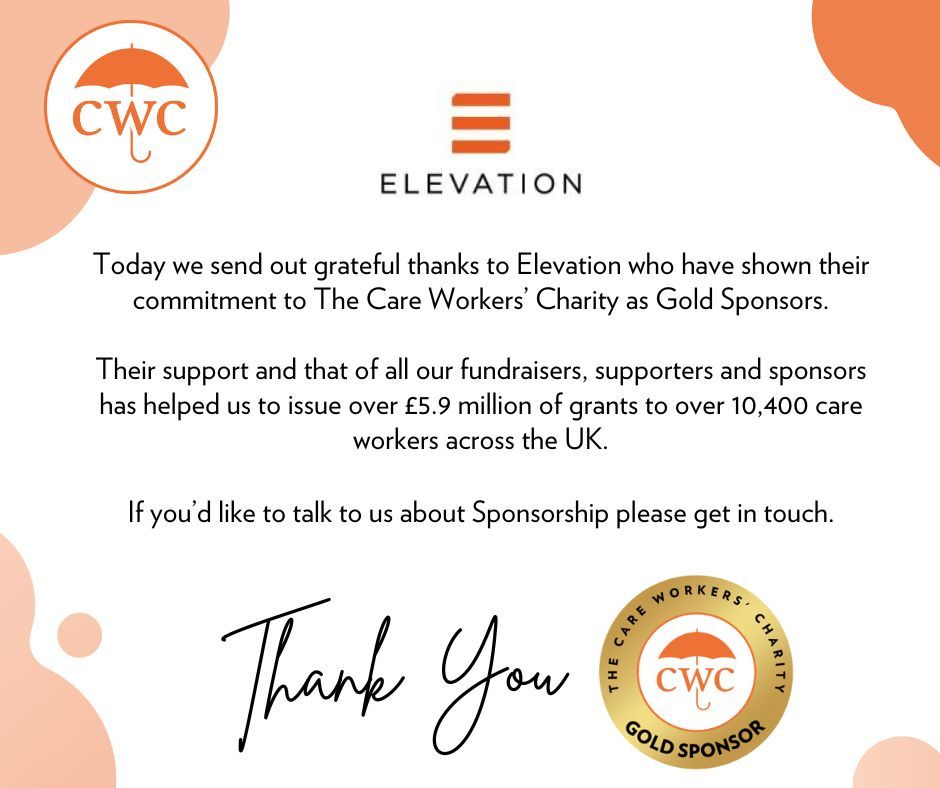 📣 👏 Our grateful thanks goes out to Elevation Advisors who have shown their commitment to the sector and signed up as Gold Sponsors of #TheCareWorkersCharity ❤️. We’re so grateful. This support has helped us to support over 10,400 care workers #CareSector #ThankYouThursday