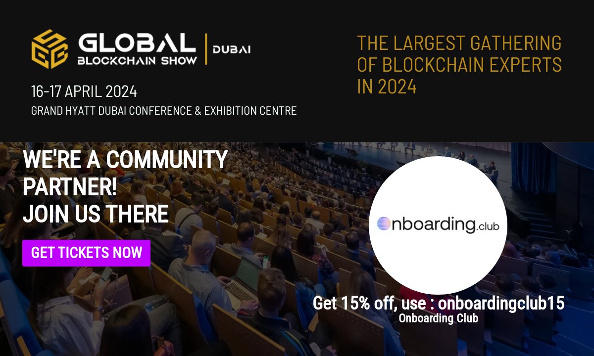 🎉 Big news!

We are honored to announce our partnership with #GlobalBlockchainShow.

Join us for two incredible days of insightful discussions & networking with industry leaders! 🙌

📅 16-17 April 2024
🎟️ Book your tickets now! Use our exclusive discount code: onboardingclub15
