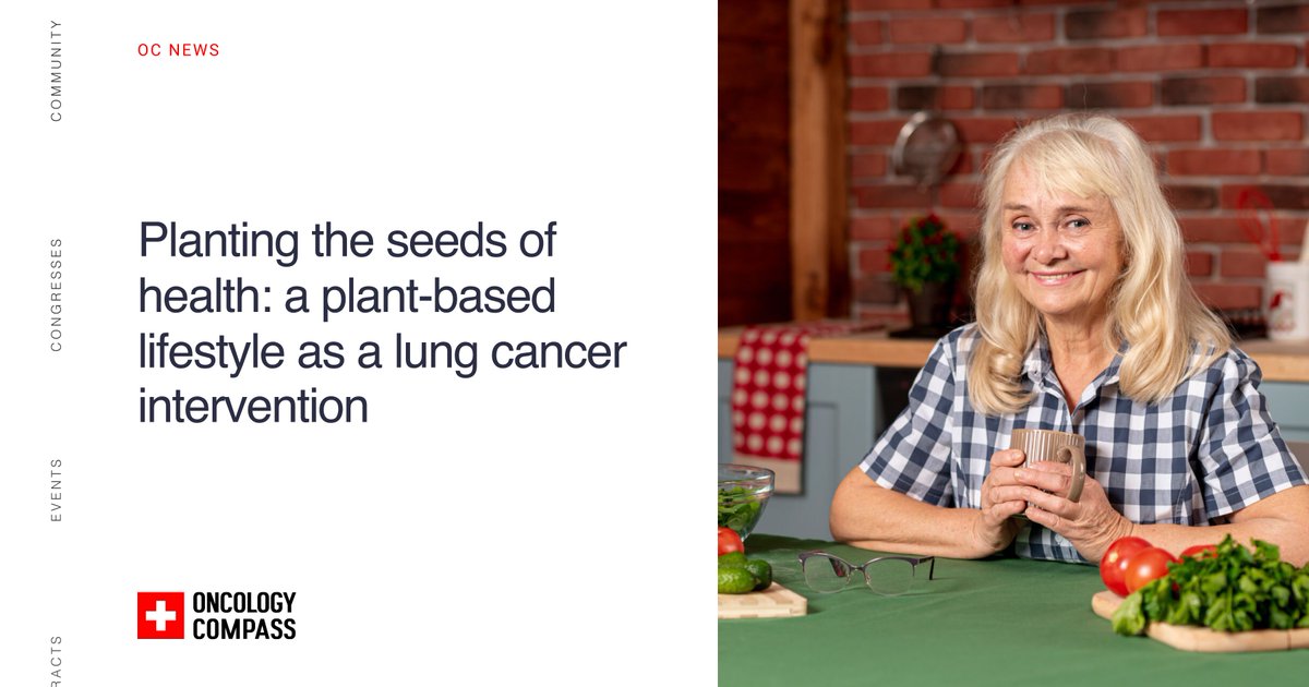 Can daily dietary choices aid in combating lung cancer? Recent research shows how diets that favour nutritionally rich plant-based foods display potential in the fight against lung cancer. Read more: oncologycompass.com/blog/post/plan… #lungcancer #Oncology