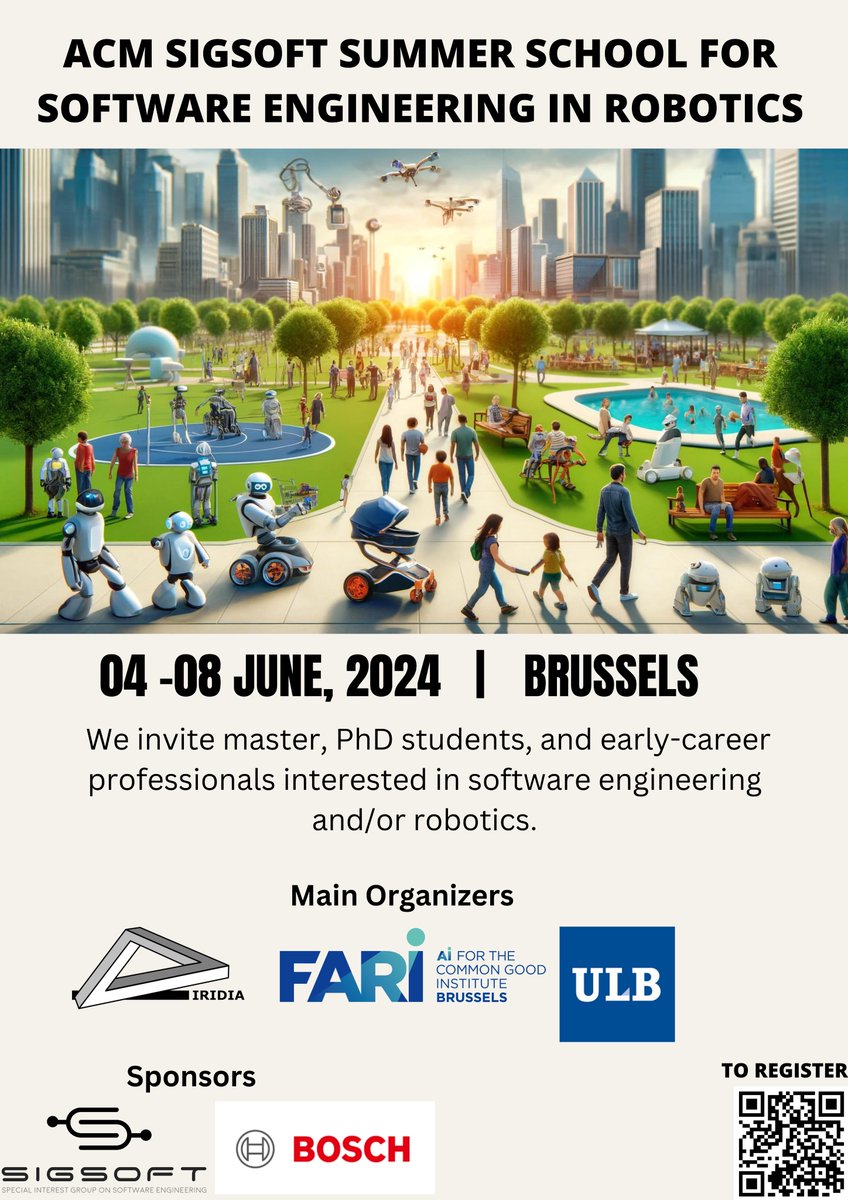 FARI - AI for the Common Good Institute (@brusselsfari) on Twitter photo Excited about robotics and software engineering? Don't miss the ACM SIGSOFT Summer School on Software Engineering for Robotics, by <a href="/IRIDIA_ULB/">IRIDIA, ULB</a> from June 4-8.
Build reliable robotic systems with hands-on learning & networking opportunities. Register now: scivenia.com/en/event/summe… Excited about robotics and software engineering? Don't miss the ACM SIGSOFT Summer School on Software Engineering for Robotics, by <a href="/IRIDIA_ULB/">IRIDIA, ULB</a> from June 4-8.
Build reliable robotic systems with hands-on learning & networking opportunities. Register now: scivenia.com/en/event/summe…