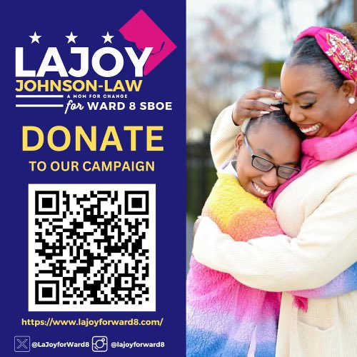 Excited to announce my run for State Board of Education Rep. in Ward 8! Our children deserve a high-quality, inclusive, and equitable education. To secure $24K in matching funds, I need 245 DC residents to give $20 TODAY! bit.ly/lajoyforward8. #AbriasMom #MomforChange