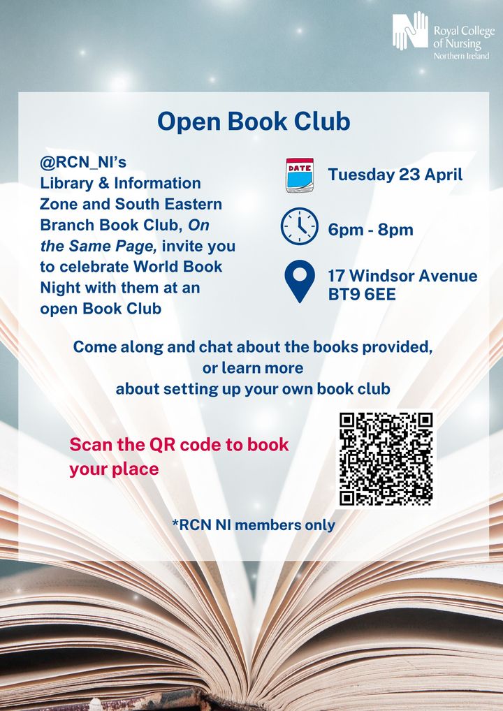 Come along to Book Club ‘On the Same Page’ to celebrate #WorldBookNight at our Belfast library 📚 📅 23 April ⏰ 6-8pm 🏢 Royal College of Nursing, 17 Windsor Avenue, Belfast BT9 6EE 🎫 bit.ly/3J78UYq #RCN #BookClub #Belfast