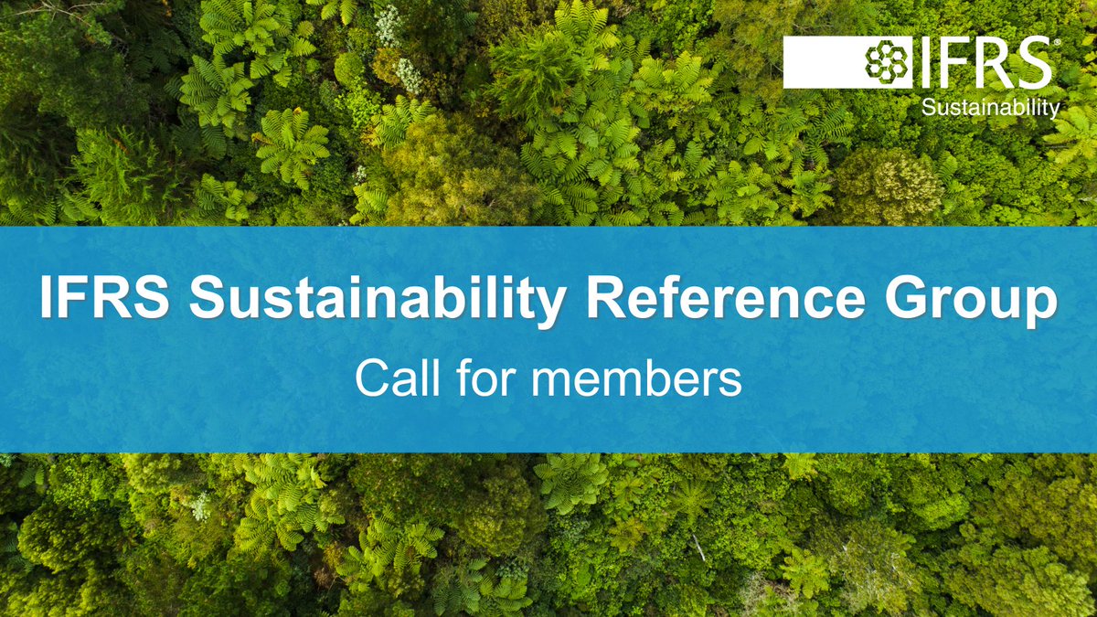 The IFRS Foundation is looking for members to join the IFRS Sustainability Reference Group (SRG). The deadline to apply is 20 April. Find out more: ifrs.org/news-and-event…