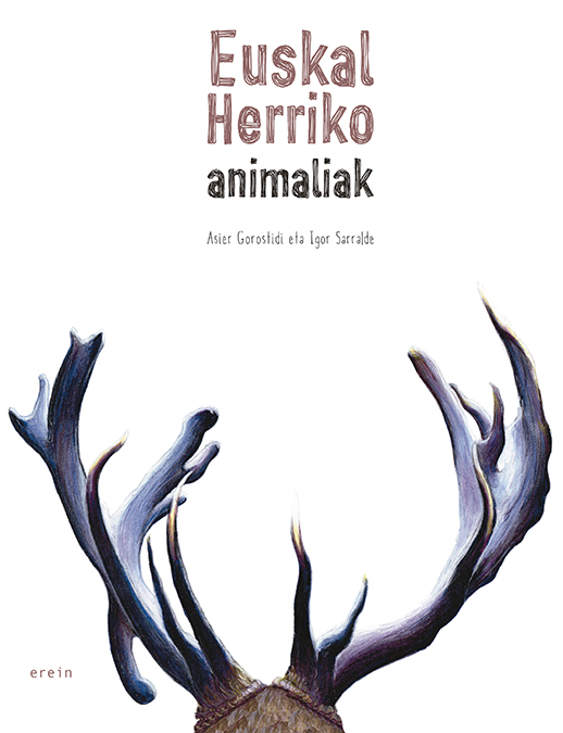 'Euskal Herriko animaliak' liburuak gure lurraldean topatu daitezken hainbat animalia aurkezten dizkigu. Asier Gorostidi Sierra eta Igor Sarralde Ussia dira haren egileak. i.mtr.cool/xakczxhkyh