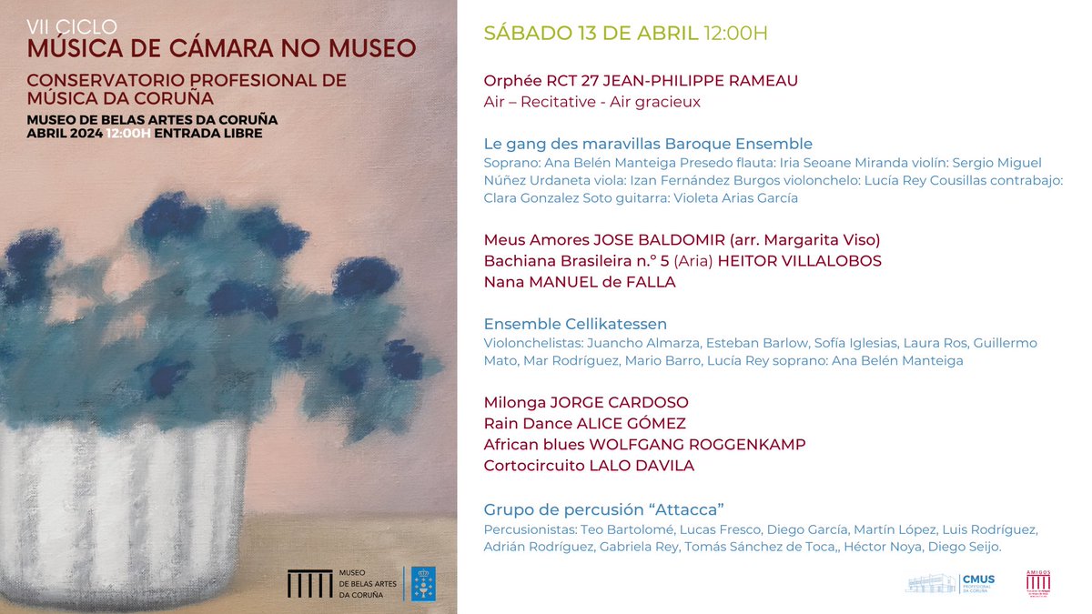 🎶 #Concerto do VII Ciclo de Música de Cámara no Museo, do Conservatorio Profesional de Música da Coruña. 🗓️Sábado 13 de abril 🕛12:00h 📌Salón de actos do Museo de Belas Artes da Coruña 🎟️Libre ata completar aforo️