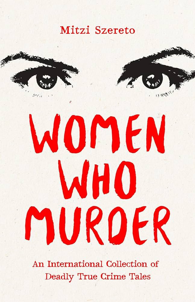 On tonight’s #TREBookShow from 6pm UK time on @TRETalkRadio is @MitziSzereto talking about her latest #truecrime book #WomenwhoMurder #psychology #killerwomen #motives #deadly