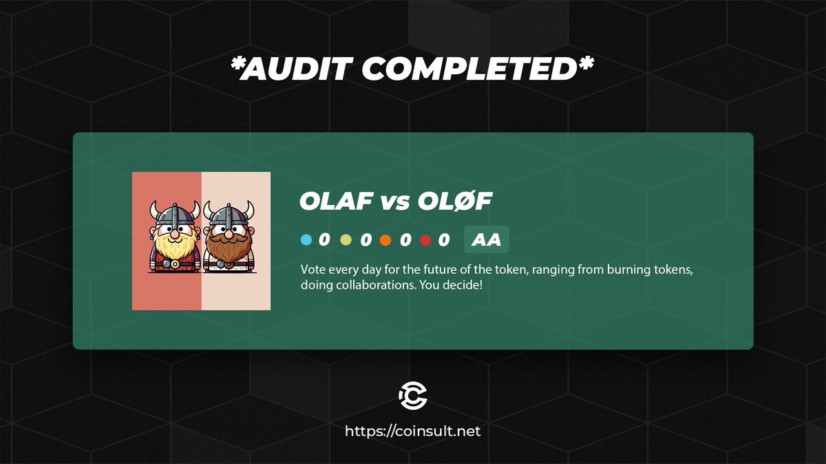 🔒 AUDIT COMPLETED FOR OLAF VS OLØF

🎁 GIVEAWAY: $50 (48 hours)

1⃣ Follow @olafvsolof & @CoinsultAudits
2⃣ Like + RT this tweet
3⃣ Place a comment 💬

Go check out the full project page of OLAF vs OLØF 👇
coinsult.net/projects/olaf-…

#giveaway #audit #smartcontract #cryptogiveaway…
