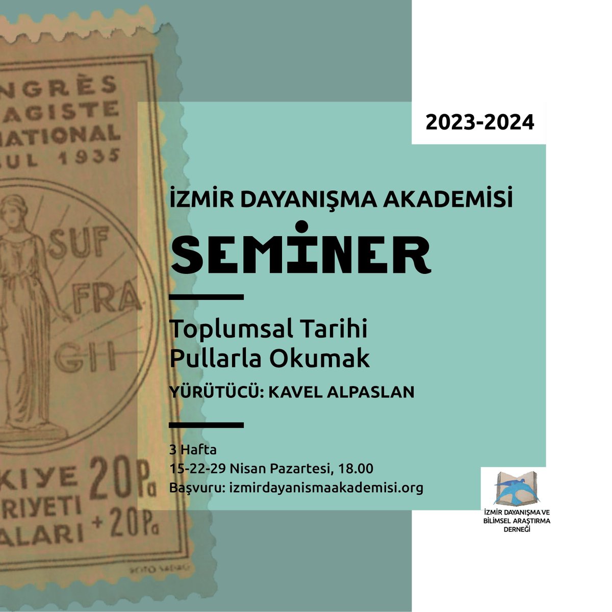Pazartesi günü İzmir Dayanışma Akademisi'nde (@izmir_akademi) şöyle bir seminer başlıyor. Gelin hep birlikte pullarla toplumsal tarihe doğru bir yolculuğa çıkalım📯