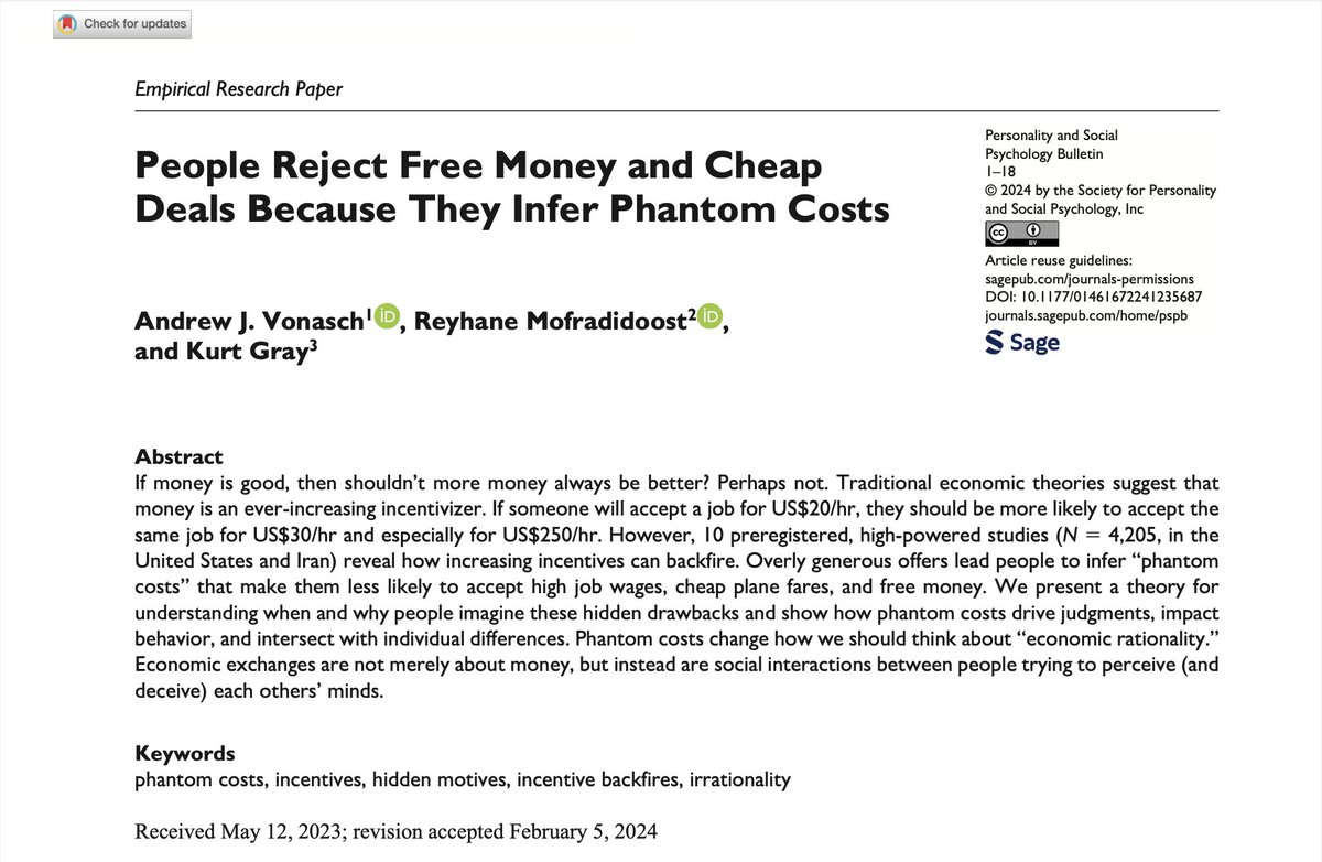 Evidence of a too-good-to-be-true bias. When people are 'too generous,' we come to infer that there are phantom costs. In turn, we become less likely to accept high job wages, cheap plane fares, and even free money. journals.sagepub.com/doi/full/10.11…