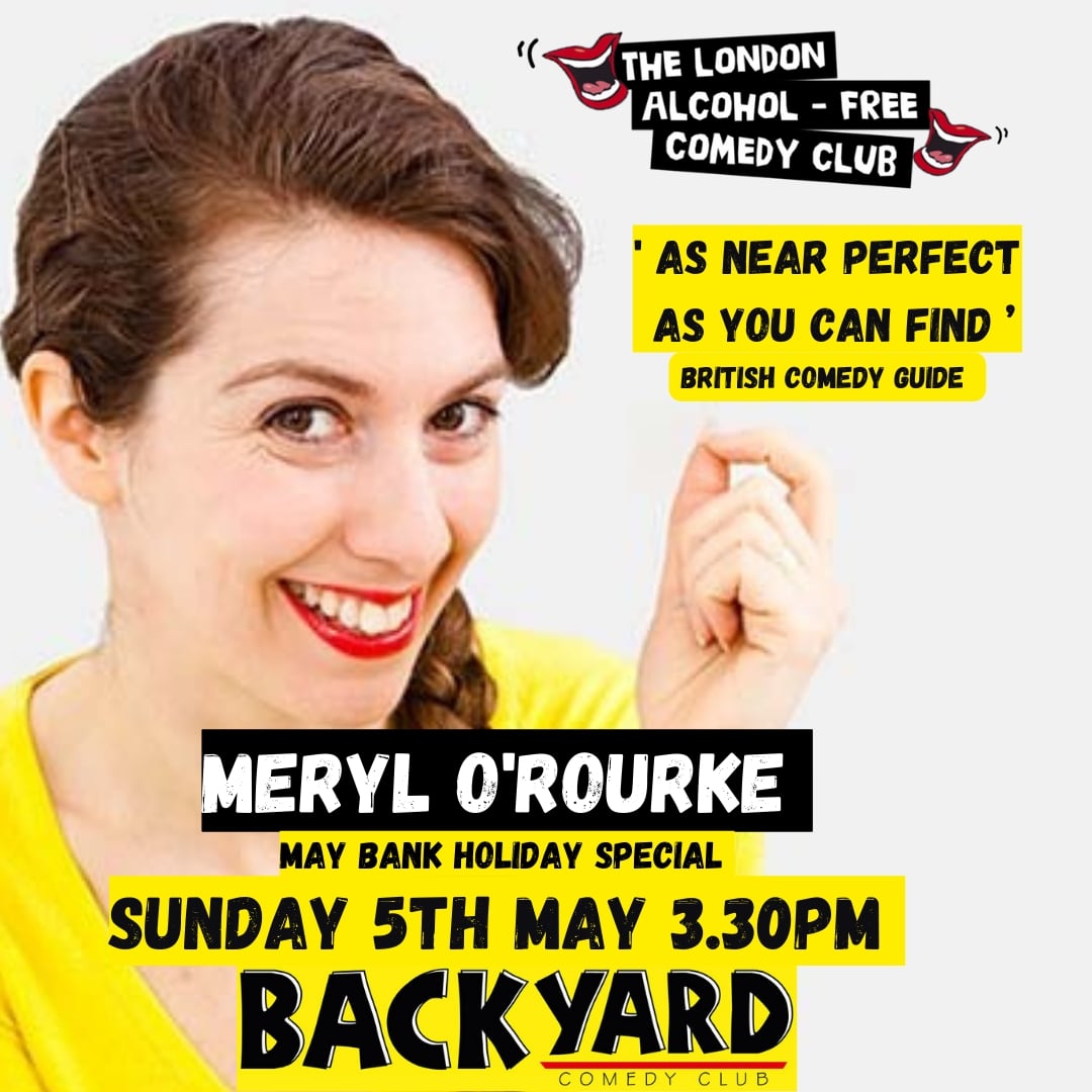 Catch the hilariously funny @MerylORourke at our #alcoholfree afternoon show on the May Bank Holiday Weekend @Backyard_Comedy. Book tickets via link in bio 🎟️👍. #londonevents #londonlife #whatsonlondon #londoncomedy #londoncomedyshows #standupcomedylondon #sober
