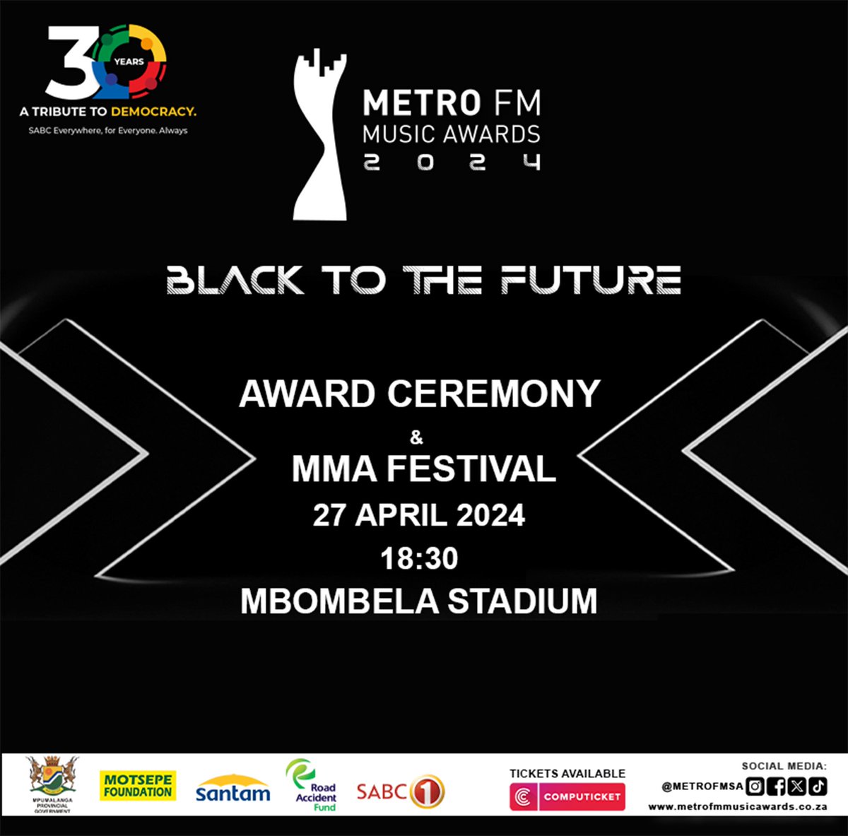 The METRO FM Music Awards are back in Mbombela on 27 April 2024 at Mbombela Stadium! #MMA24 #BlackToTheFuture Secure your seat now! Tickets available @Computicket-> rb.gy/z3sppi!