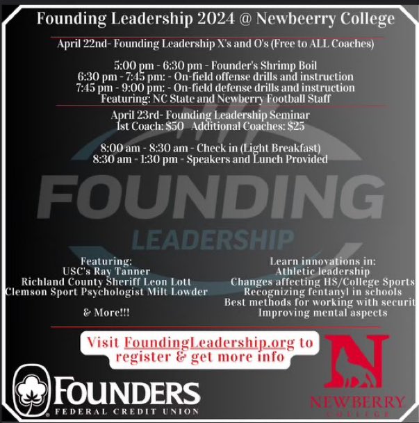 Coaches… get registered for the Founding Leadership Xs & Os Clinic hosted by Newberry College Football and Sponsored by Founders Federal Credit Union on April 22-23rd. Great football, food, and coaches fellowship!!!