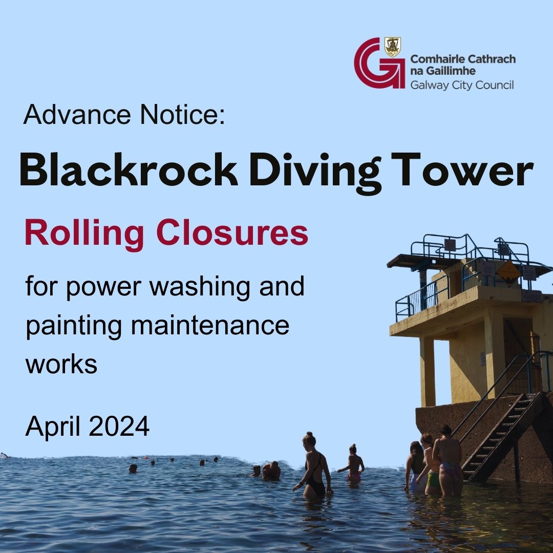 Power washing and painting maintenance works will commence shortly at Blackrock Diving Tower. Rolling closures will be required. These short term closures will be dependent on weather conditions and tide times. For any queries, please contact 091 536 400 or Parks@GalwayCity.ie