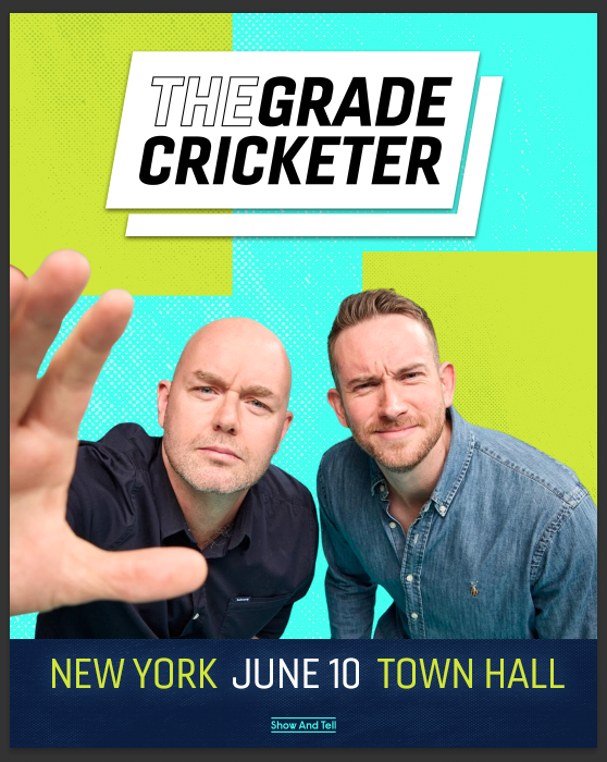 TGC on Broadway NYC: Exclusive, pre-sale tickets now available for our Patreon subscribers. Head to patreon.com/gradecricketer to grab your code and guarantee your spot. General on-sale commences Friday, April 12 at 10am EDT