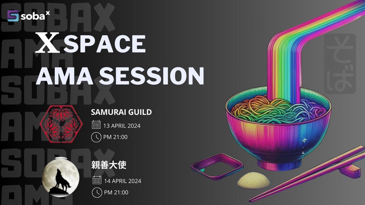 🏦It's #AMA Time We will have an AMA with the SOBAX representative and the Shinzen taishi to discuss SOBAX. 📅Date: Apr 14 2024 PM21:00 💰Join and get rewards #Airdrop