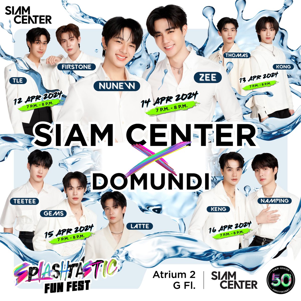 #SiamCenterSplashtasticFunFest ปักหมุดความสนุกสุดเบิร์นไปกับเหล่าศิลปิน #FriendofSiamCenter ขนทัพมาจากบ้าน #DOMUNDI จัดแน่นเต็มอิ่มทุกวัน! 12 Apr : TLE-FIRSTONE ตั้งแต่เวลา 19:00-20:00 ที่ เอเทรี่ยม 2 ชั้น G สยามเซ็นเตอร์ #TLE_mtm #Firstone_wnk