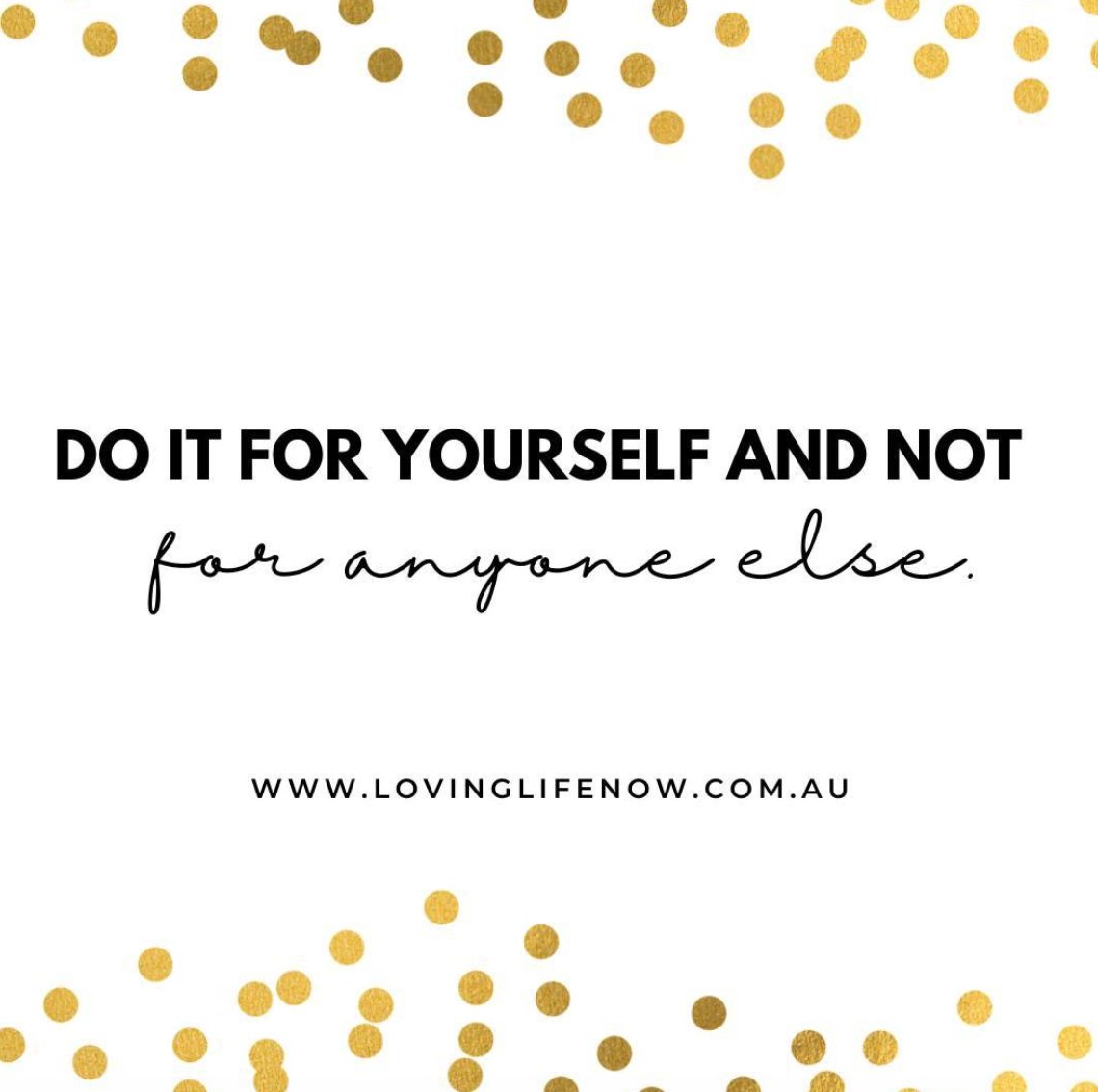 Do it for yourself and not for anyone else - - #LivingLovingLife #OnlineIncomeOpportunity #WorkFromAnywhere #OnlineBusinessSolution #SimonAndLeeAnne #LifestyleLoveAndBeyond #LaptopLifestyle #PortableOnlineBusiness #SimonHaggard #LeeAnneHaggard #LovingLifeNow