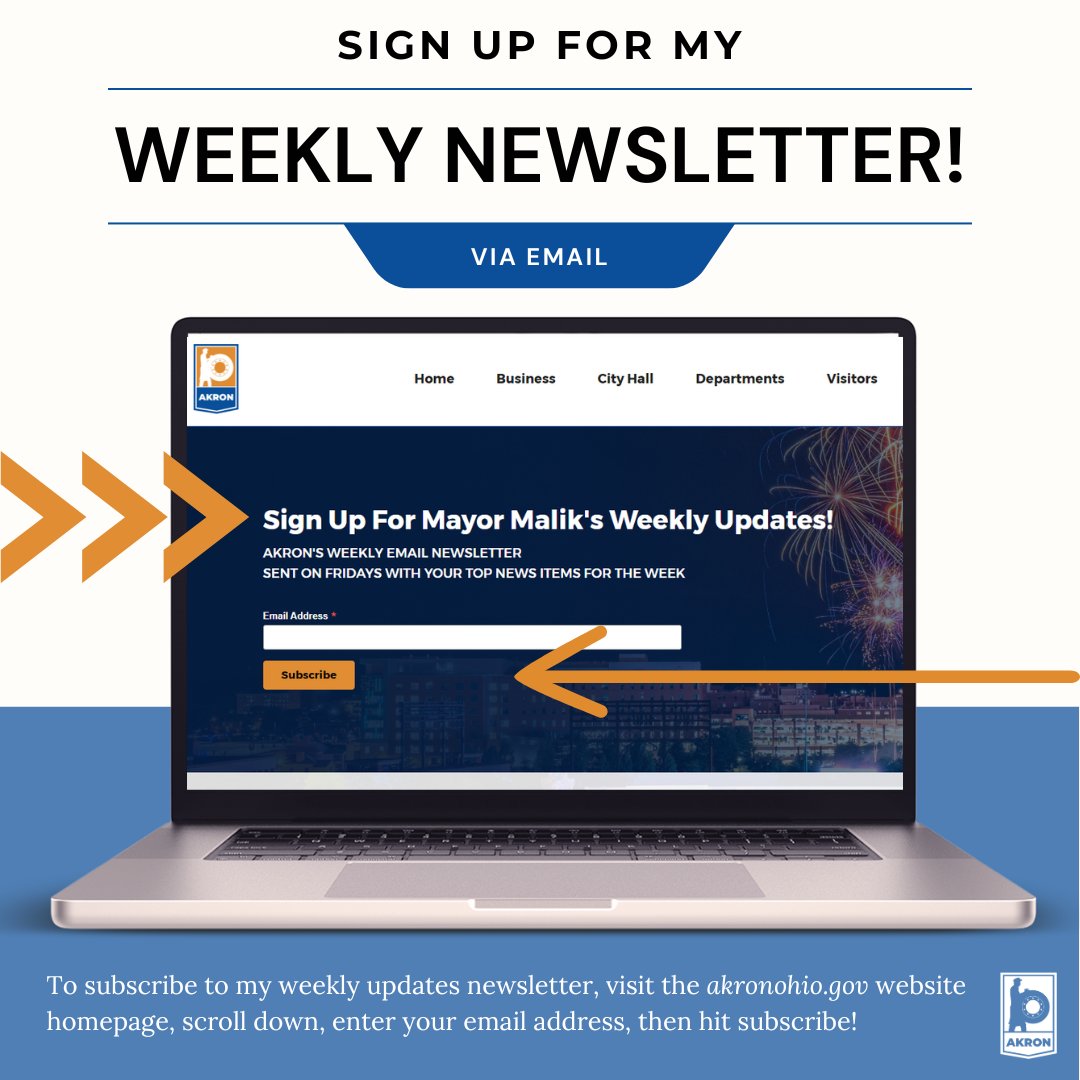 My weekly newsletter contains the top news items each week and gets sent out every Friday! Subscribe today by visiting akronohio.gov/signup!