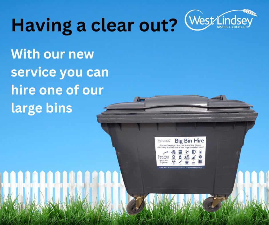 Having a major clear out? Our new big bin hire service is now available to residents of West Lindsey. This service lets you hire one of our large wheeled bins for a week. They come in two sizes - 1100 litre (£60) & 660 litre (£50). More info here west-lindsey.gov.uk/bins-waste-rec…