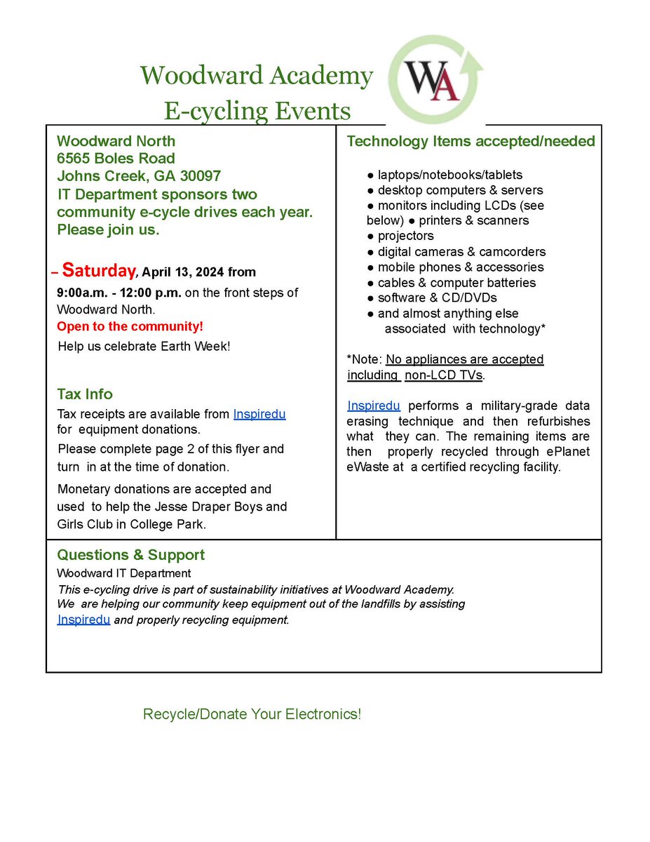 WN IT Department sponsors two community #ecycle drives each year. Please join us for our Spring Ecycle day. Saturday, April 13, 2024- 9:00a.m. - 12:00 p.m. Front steps of Woodward North. Open to the community! Celebrate Earth Week! See flyer attached @WoodwardAcademy