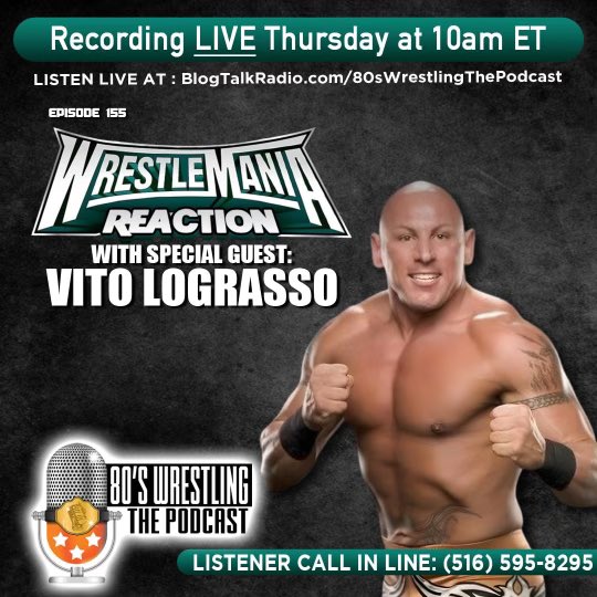 We will be joined by @TheBigVitoBrand this morning on 80s Wrestling: The Podcast talking all about last weekend’s WrestleMania! Broadcasting live starting at 10AM ET! Call in at (516) 595-8295. You can listen live at: BlogTalkRadio.com/80sWrestlingTh…