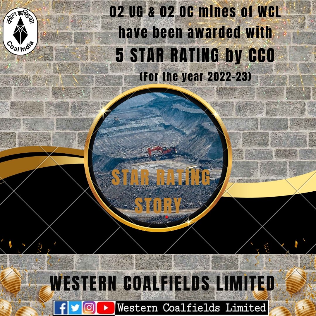 Congratulations #TeamWCL 2 UG & 2 OC mines of W have been awarded with 5 STAR rating by CCO, MoC, for the year 2022-23. #Coal #Mining #Coalmining #Coalindia