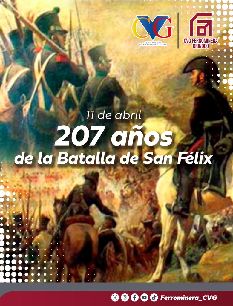 Ferrominera_CVG's tweet photo. "Al trágico encuentro de hirsutos leones, tus águilas fueron en marcha triunfal, y el sol de San Felix brilló en tus blasones y fue desde entonces tu nombre
inmortal!". 

Conmemoramos 207 años de la Batalla de San Félix. https://t.co/6rbJexmkGl