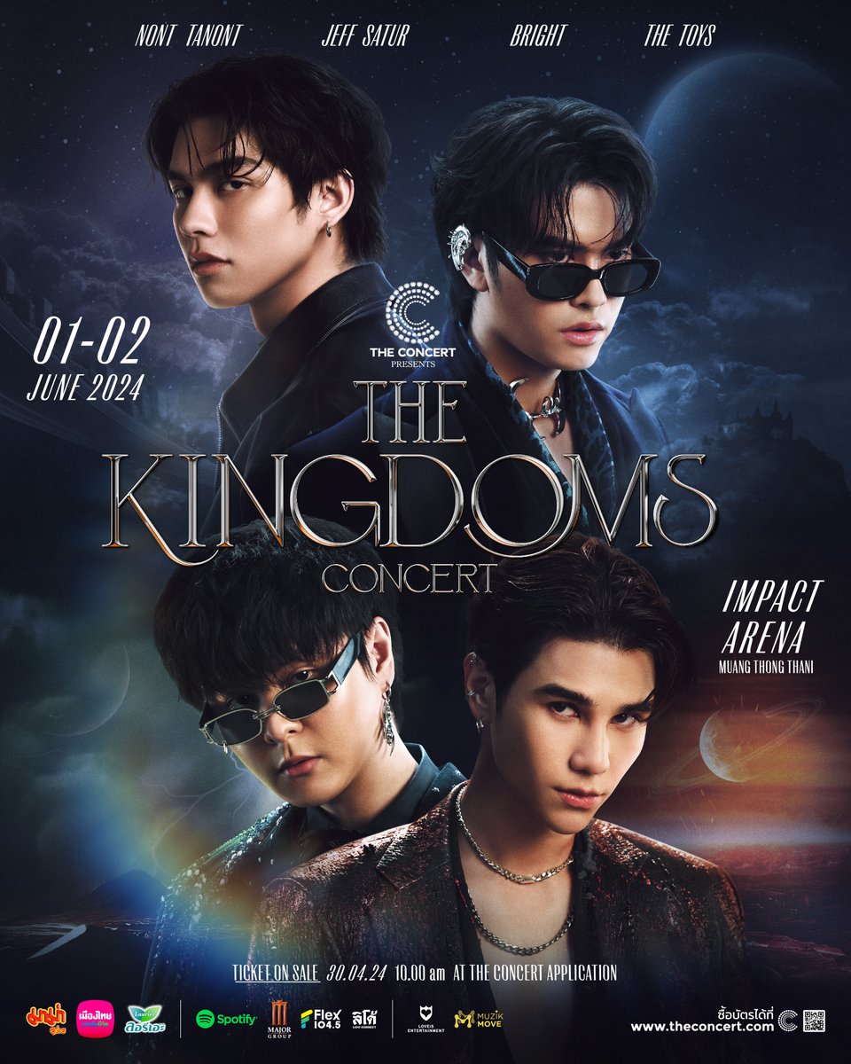 ปรากฏการณ์ครั้งใหม่ที่ไม่เคยเกิดขึ้นที่ไหนมาก่อน กับการรวมตัว 4 ศิลปิน ที่มาพร้อมเสน่ห์อันแตกต่าง 

รวมพลังของทุกอาณาจักรไว้เป็นหนึ่งเดียวในรูปแบบคอนเสิร์ตสุดพิเศษ ของ NONT TANONT, BRIGHT, THE TOYS, และ JEFF SATUR ที่จะพาทุกคนเข้าสู่อาณาจักรสุดยิ่งใหญ่ใน 

'THE CONCERT