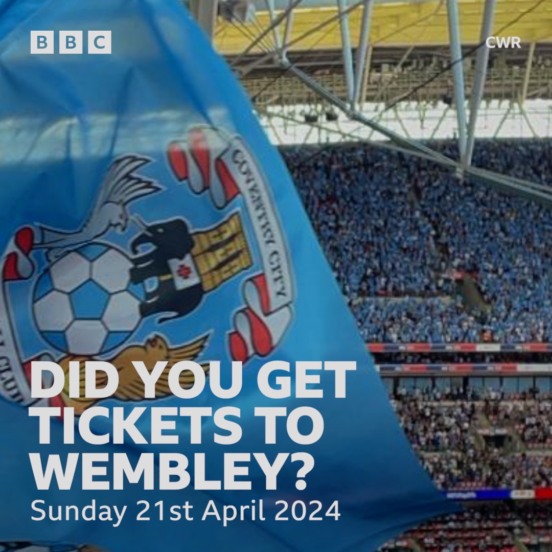 Coventry City fans, will we see you at Wembley? bbc.in/49COqSe