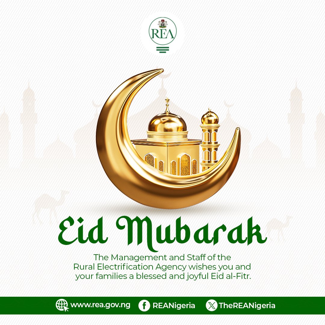 official_shehu's tweet photo. The management and the staff of the Rural Electrification Agency Wishes you and your family a blessed and joyful Eid al-Fitr. @TheREANigeria https://t.co/vgPYxzxf1p