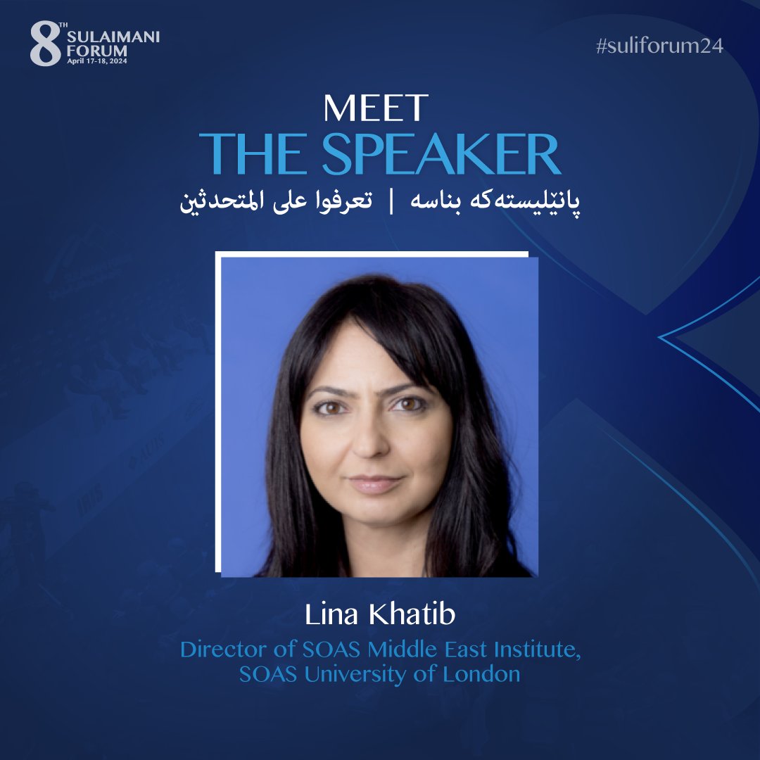 AUIS and IRIS are honored to host Dr. @LinaKhatibUK, Director of @SOAS_MEI at @SOAS, at the 8th Sulaimani Forum. #AUIS #IRIS #suliforum24