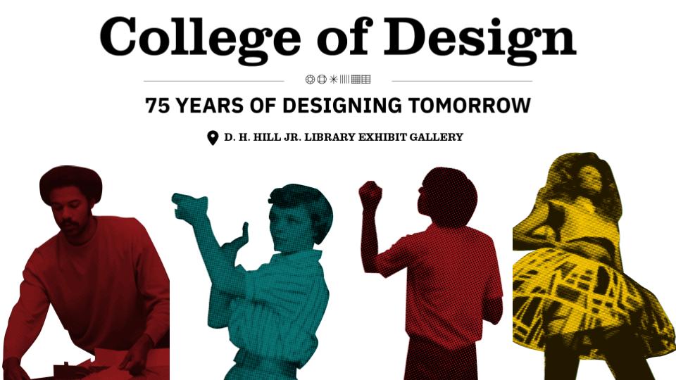 EXHIBIT TOURS starting this FRIDAY! Take a Walk & Talk Tour of the new exhibit about 75 years of the College of Design. ⁠ -Fri. 4/12, 11am-12pm⁠ -Fri. 4/26, 11am-12pm⁠ Exhibit Gallery, Hill Library⁠