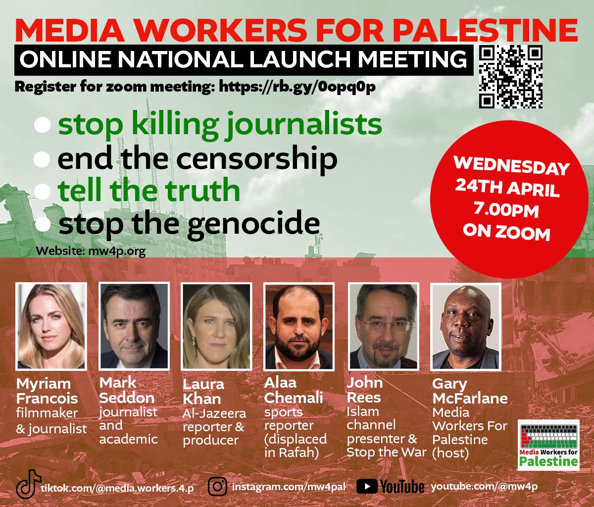 Media Workers 4 Palestine Launch mtg on 24 April 7pm on Zoom – stop killing journalists #StopArmingIsrael #FreePalestine Register: rb.gy/0opq0pwith Speakers inc @MyriamFrancoisC @MarkSeddon1962 @LauraKhanNews @JohnWRees & Palestinian journalist in Rafah Alaa Chemali