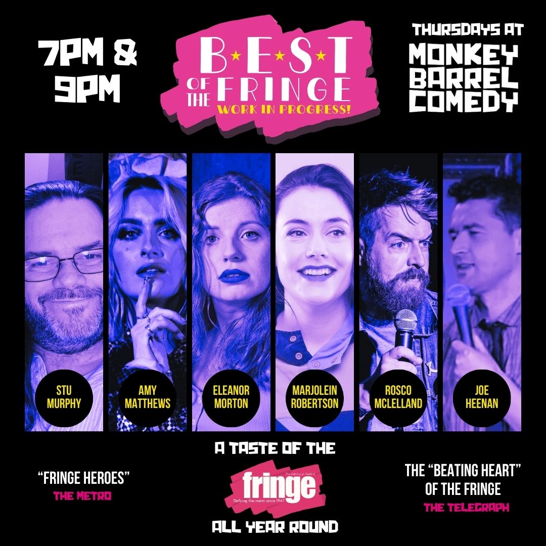⭐️ BEST OF THE FRINGE ⭐️ Thursdays are for the finest fringe acts testing brand new material! Tonight at 7pm & 9pm 🤠 @StuartJayMurphy @AmyFMatthews @EleanorMorton @MarjoleinR @rossisacoolguy @joeheenan 🎟️ event.liveit.io/34239/calendar… . . . #comedy #whatsonedinburgh