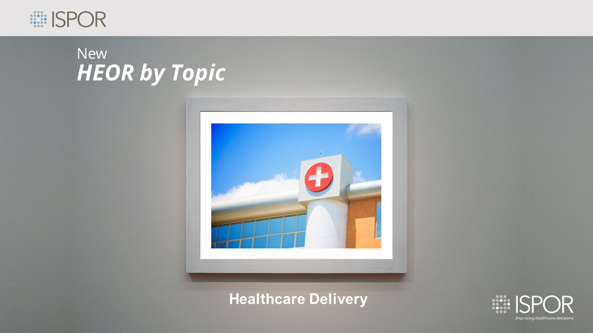 Healthcare Delivery is a featured topical area in ISPOR’s new “HEOR by Topic” online resource. #HealthcareDelivery #HEOR #healthcare ow.ly/1Qzh50QX9nV