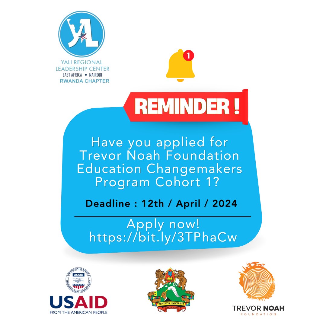 Dear Young Leaders , Have you applied for the Trevor Noah Foundation Education Changemakers Program Cohort 1 ? The deadline is tommorrow . Apply now ! Join us in revolutionizing education! Application Link: bit.ly/3TPhaCw @TrevorNoahFdn @KenyattaUni @USAID @YALIRLCEA
