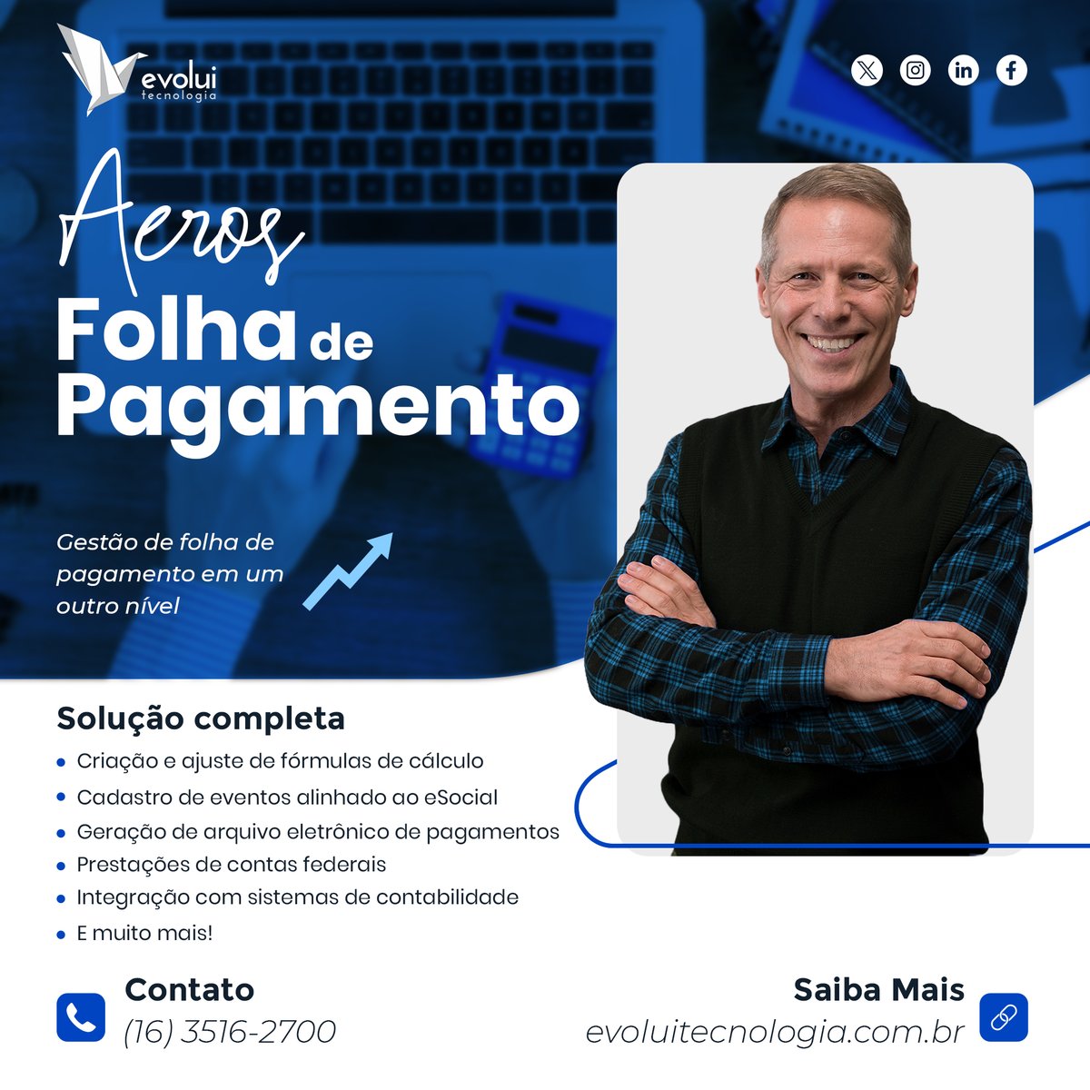 Com nosso sistema Folha de Pagamento, você pode criar e ajustar as fórmulas de cálculo conforme as particularidades da sua folha de pagamento.
Entre em contato conosco para uma demonstração personalizada. #EvoluiComVocê #FolhaDePagamento #GestãoFinanceira #AEROS