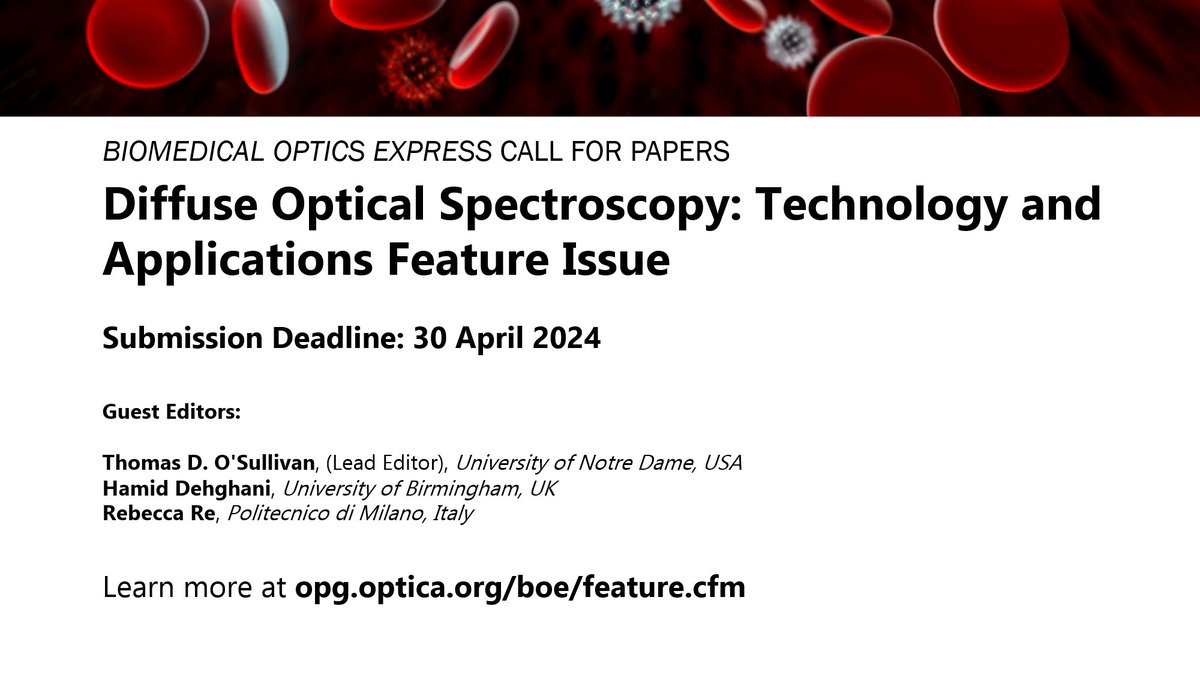 Only 20 days left for submitting your contribution to this incredible special issue on BOE! 😉 #diffuseoptics opg.optica.org/boe/journal/bo… @OpticaPubsGroup @hamid_dehghani #OPG_BOEx #fNIRS #DCS #Diffuseoptics #biomedicaloptics #brain #muscle #hemodynamics #SWIR #DOS #DOT #SCOS