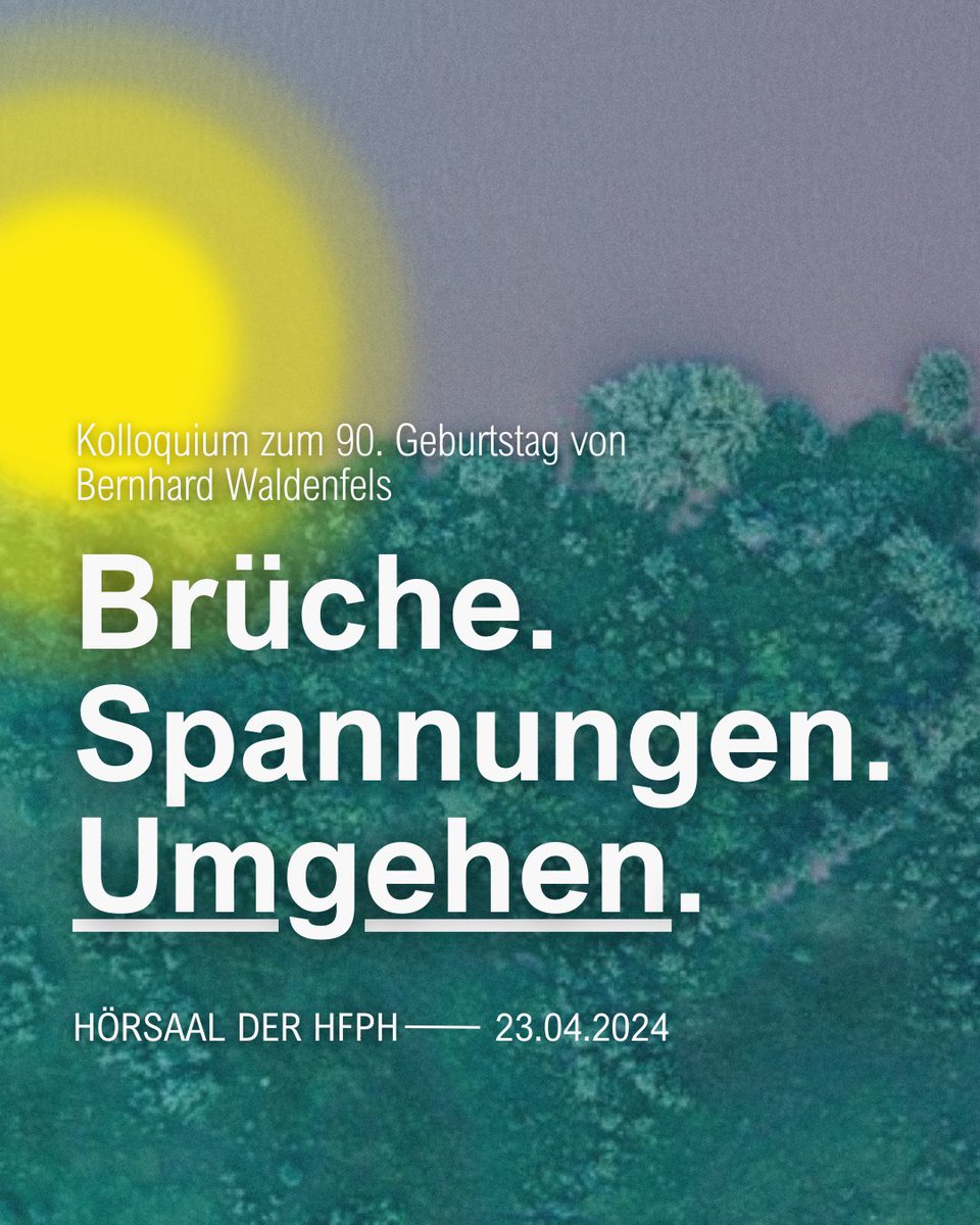 Kolloquium, veranstaltet vom Zentrum für Globale Fragen (ZGF), zum 90. Geburtstag von Bernhard Waldenfels am Di, 23.04.24, 16:30 Uhr im Hörsaal der HFPH München. Mit Prof. Dr. Barbara Schellhammer. ➡️ Informationen zur Veranstaltung finden Sie hier: bit.ly/3U86tva